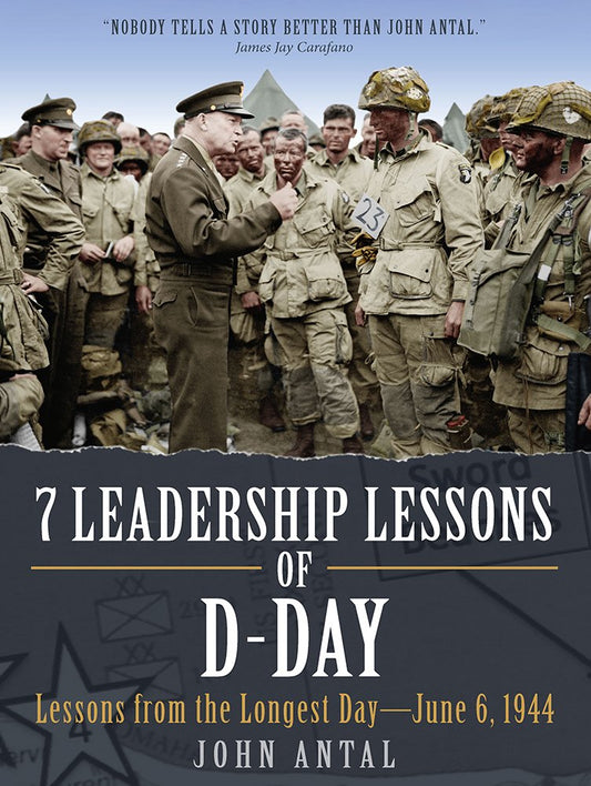7 Leadership Lessons of D-Day: Lessons from the Longest Day―June 6, 1944 cover image