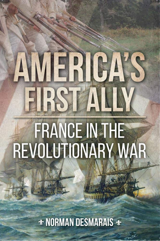 America's First Ally: France in the Revolutionary War cover image