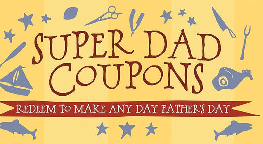 Super Dad Coupons: Redeem to Make Any Day Father's Day cover image