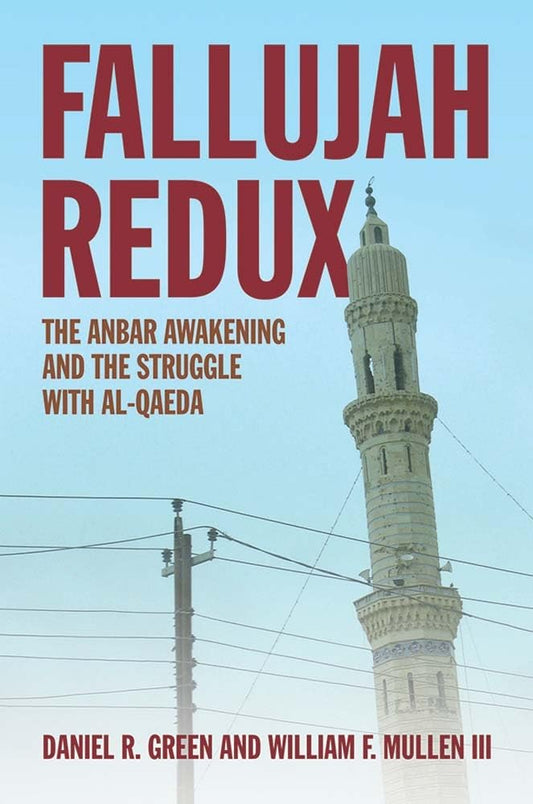 Fallujah Redux: The Anbar Awakening and the Struggle with Al-Qaeda cover image