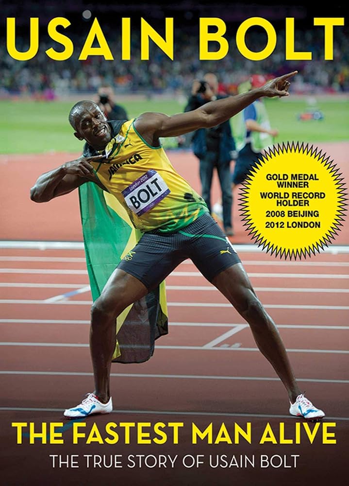 The Fastest Man Alive: The True Story of Usain Bolt cover image