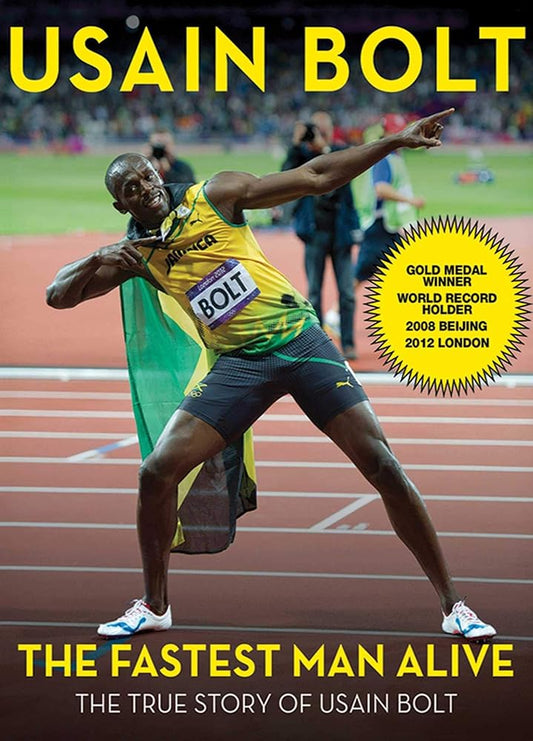 The Fastest Man Alive: The True Story of Usain Bolt cover image