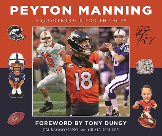 Peyton Manning: A Quarterback for the Ages cover image