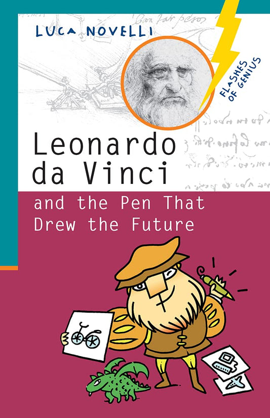 Leonardo da Vinci and the Pen That Drew the Future (Flashes of Genius) cover image