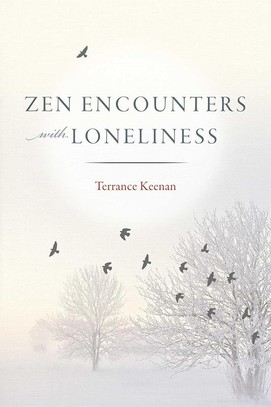Zen Encounters with Loneliness cover image