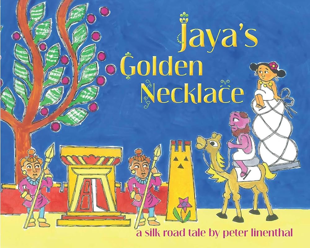 Jaya's Golden Necklace: A Silk Road Tale cover image