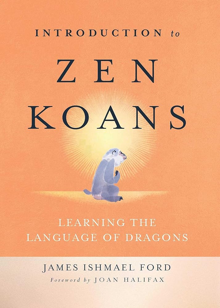 Introduction to Zen Koans: Learning the Language of Dragons cover image