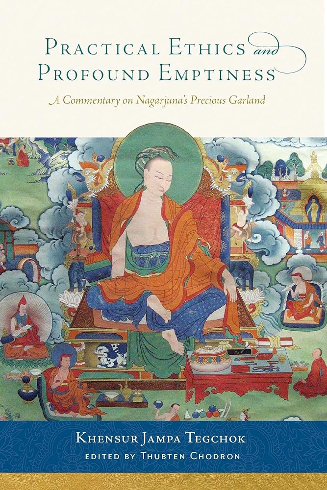 Practical Ethics and Profound Emptiness: A Commentary on Nagarjuna's Precious Garland cover image