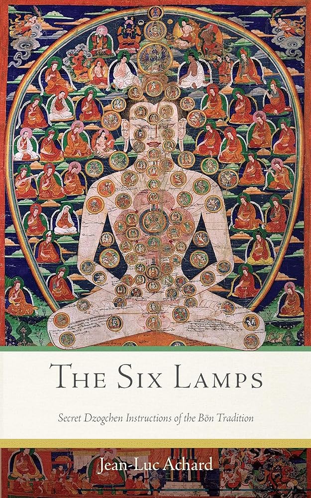The Six Lamps: Secret Dzogchen Instructions of the Bön Tradition cover image
