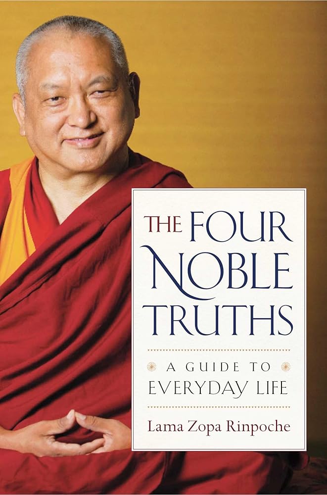 The Four Noble Truths: A Guide to Everyday Life cover image