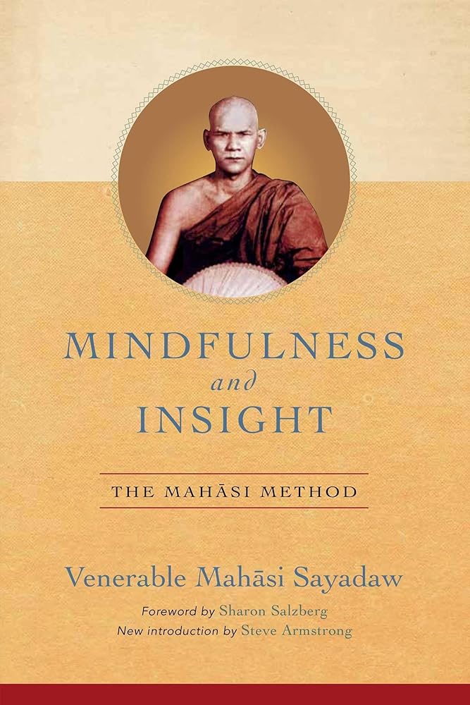 Mindfulness and Insight: The Mahasi Method cover image