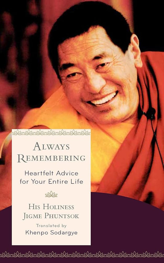 Always Remembering: Heartfelt Advice for Your Entire Life cover image
