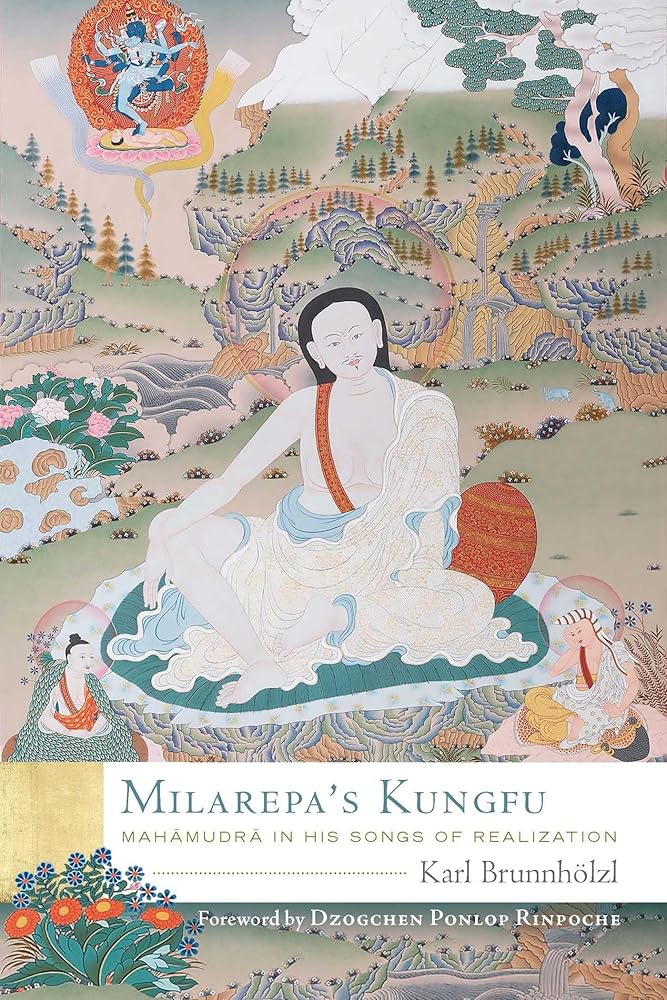 Milarepa's Kungfu: Mahamudra in His Songs of Realization cover image
