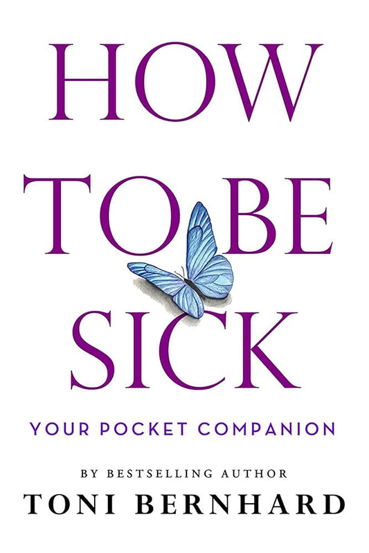 How to Be Sick: Your Pocket Companion cover image