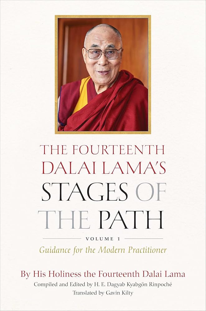 The Fourteenth Dalai Lama's Stages of the Path, Volume 1: Guidance for the Modern Practitioner (1) (The Fourteenth Dalai Lama's Stages of the Path, 1) cover image