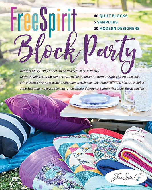FreeSpirit Block Party: 40 Quilt Blocks, 5 Samplers, 20 Modern Designers cover image