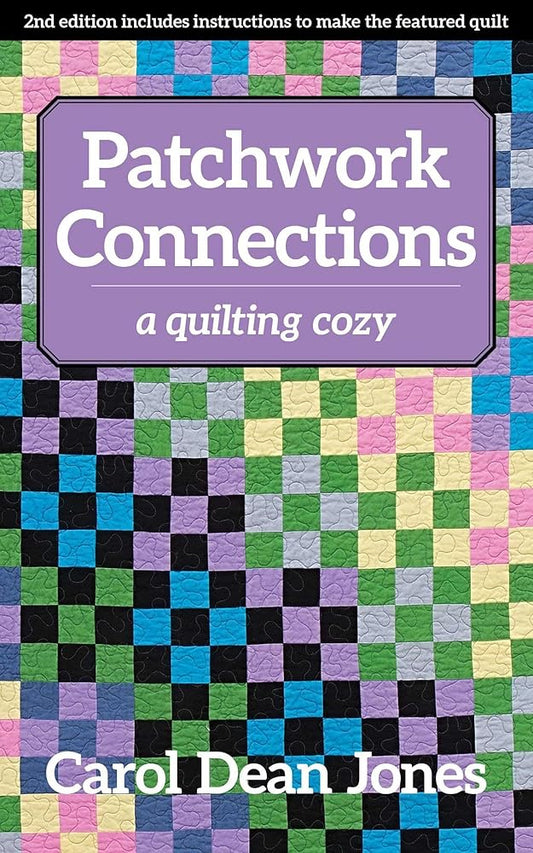Patchwork Connections: A Quilting Cozy (Volume 4) cover image