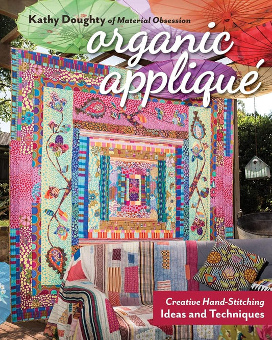 Organic Appliqué: Creative Hand-Stitching Ideas and Techniques cover image