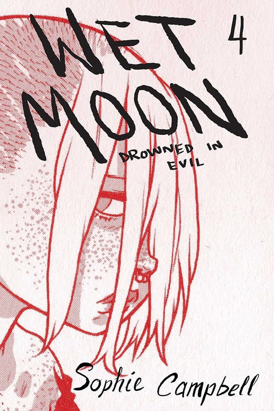 Wet Moon Vol. 4: Drowned in Evil (4) cover image