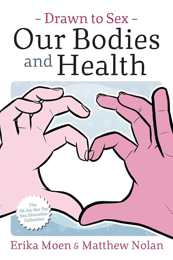 Drawn to Sex Vol. 2: Our Bodies and Health (2) cover image