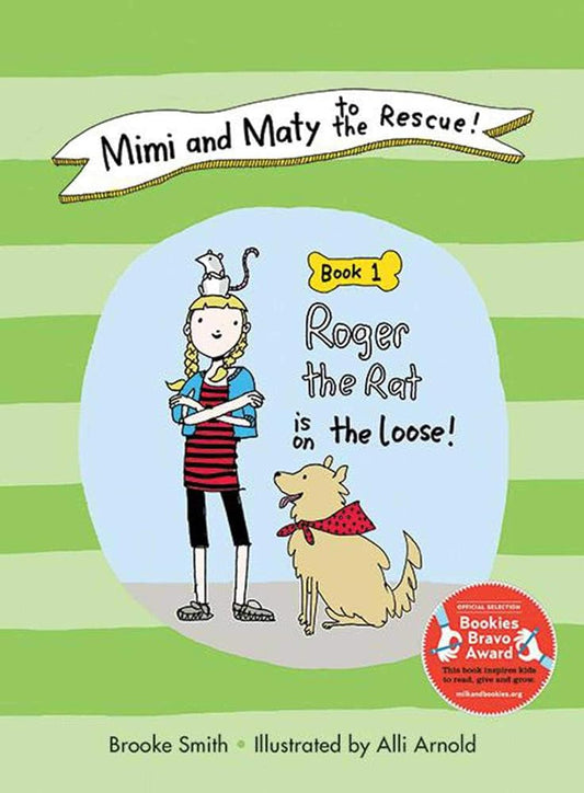 Mimi and Maty to the Rescue!: Book 1: Roger the Rat is on the Loose! (Mimi and Maty to the Rescue!, 1) cover image