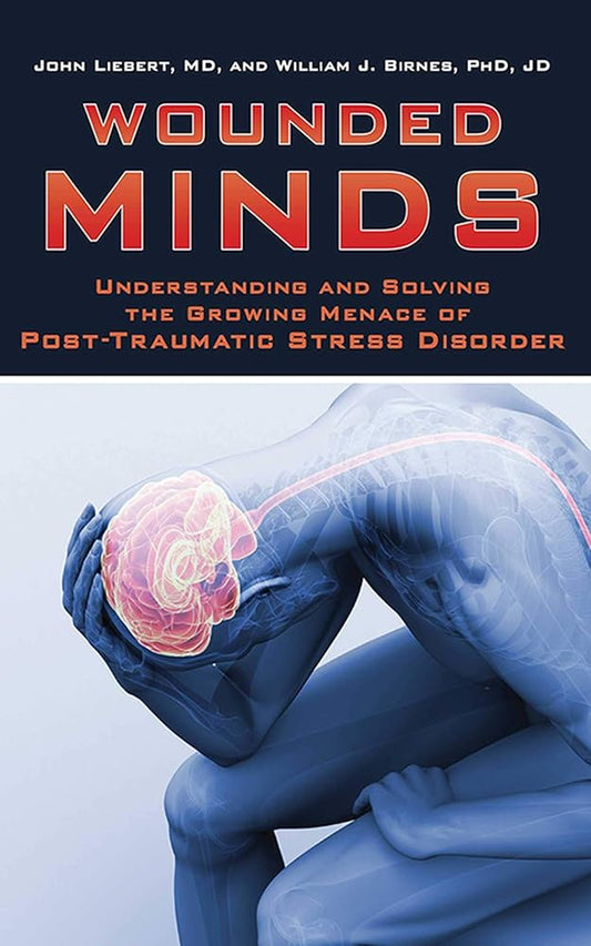 Wounded Minds: Understanding and Solving the Growing Menace of Post-Traumatic Stress Disorder cover image