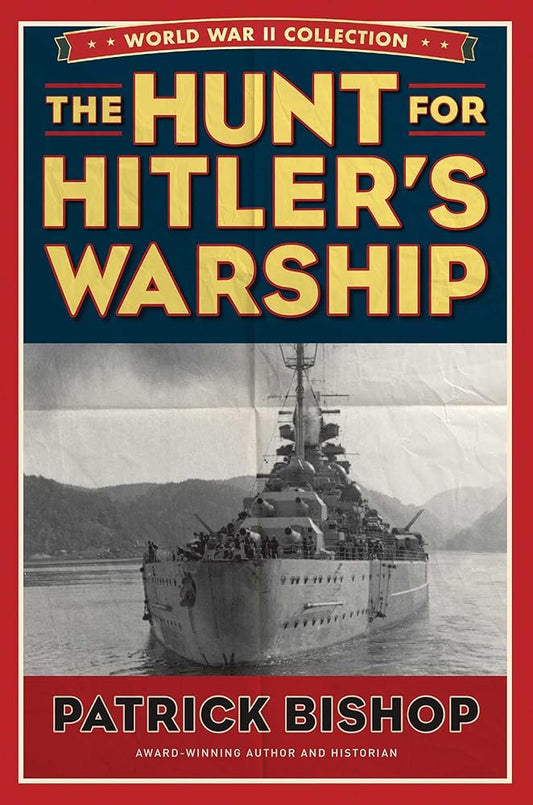 The Hunt for Hitler's Warship (World War II Collection) cover image