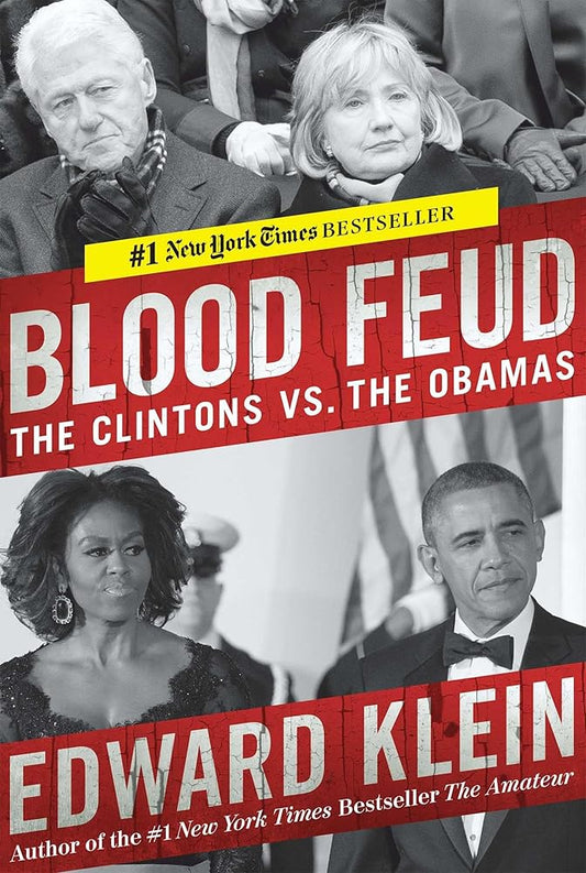 Blood Feud: The Clintons vs. the Obamas cover image