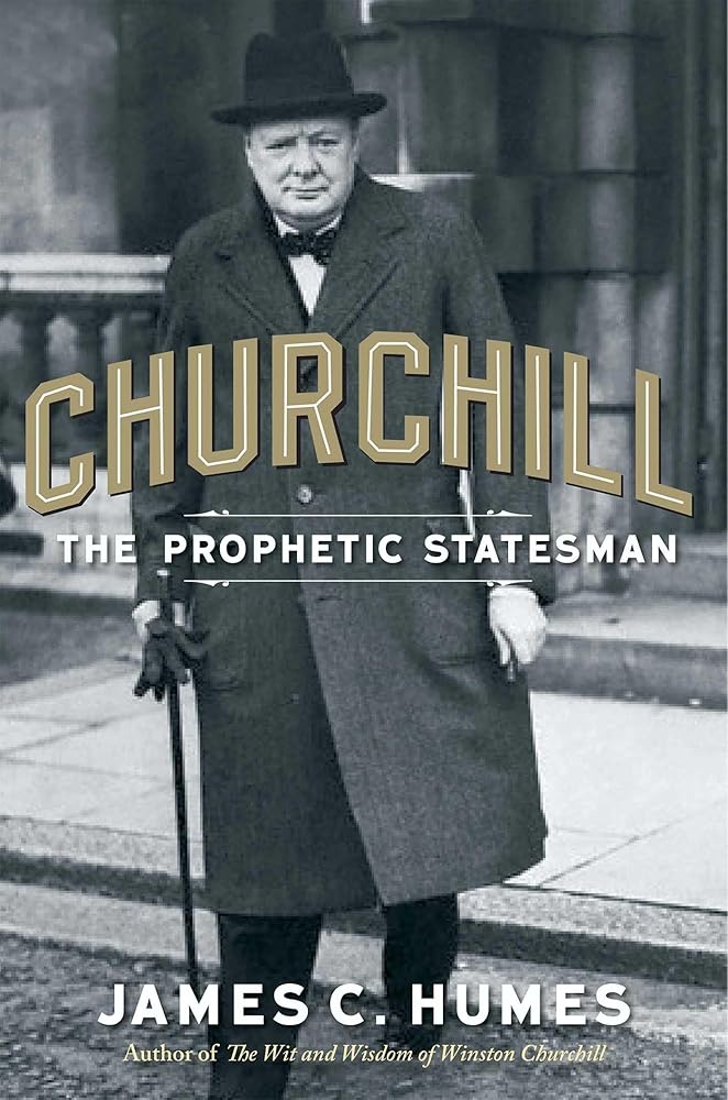 Churchill: The Prophetic Statesman cover image
