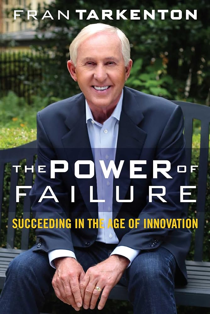 The Power of Failure: Succeeding in the Age of Innovation cover image