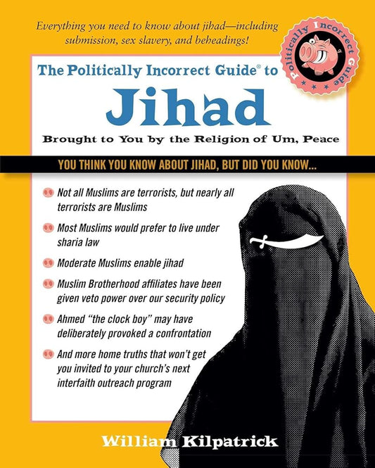 The Politically Incorrect Guide to Jihad (The Politically Incorrect Guides) cover image