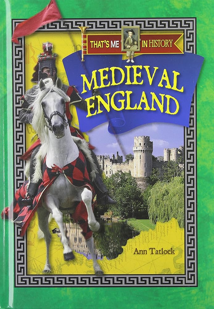 Medieval England (That's Me in History) cover image