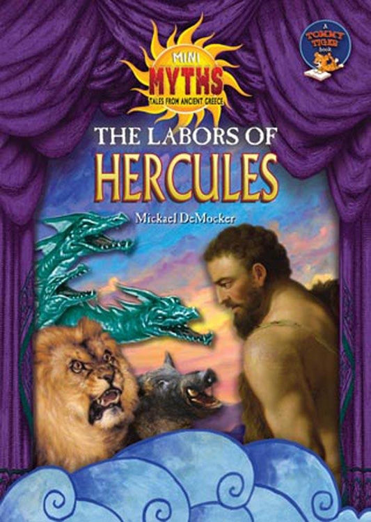 The Labors of Hercules (Mini Myths: Tales from Ancient Greece) cover image