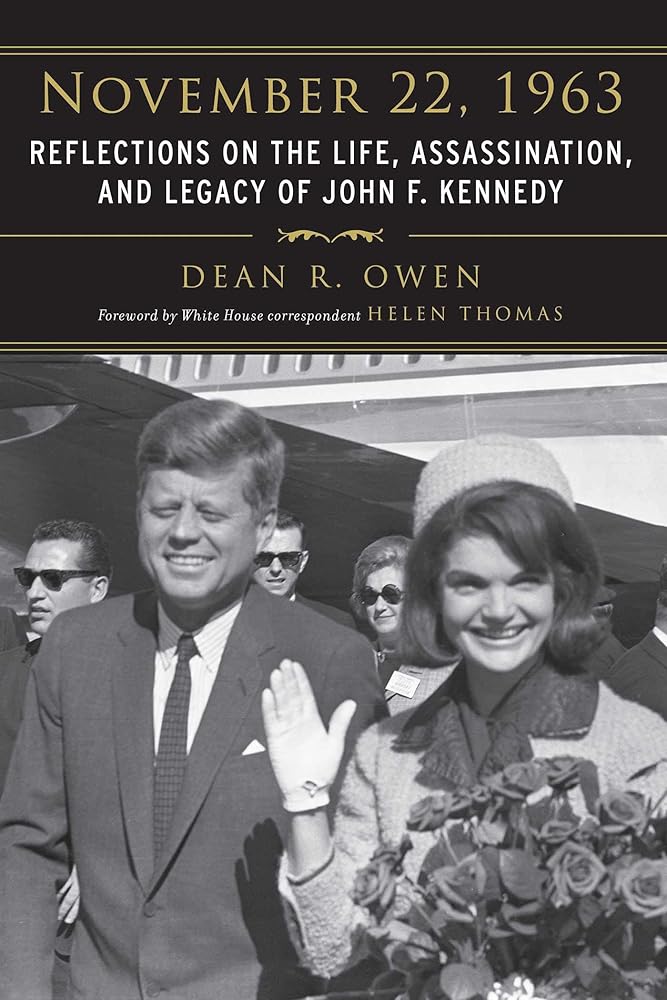 November 22, 1963: Reflections on the Life, Assassination, and Legacy of John F. Kennedy cover image