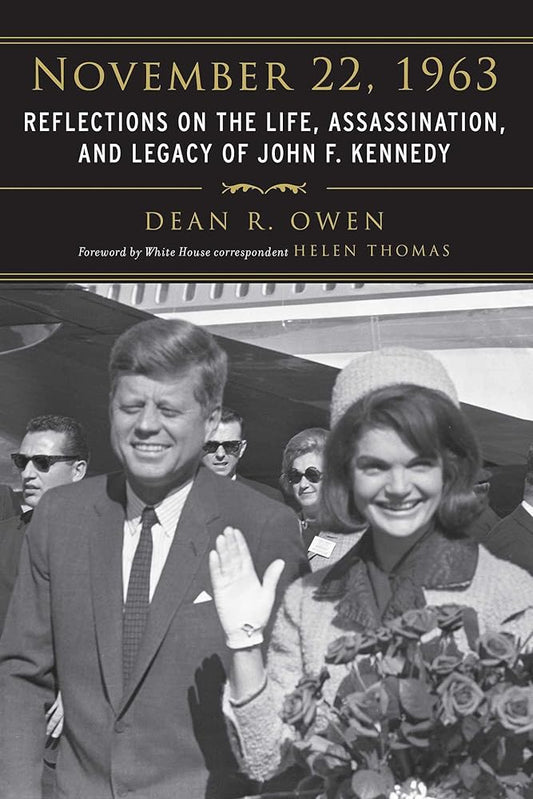 November 22, 1963: Reflections on the Life, Assassination, and Legacy of John F. Kennedy cover image