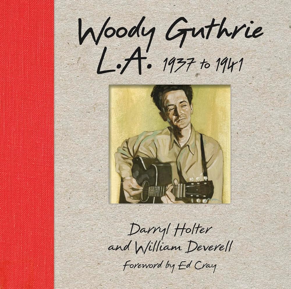 Woody Guthrie L.A. 1937 to 1941 cover image