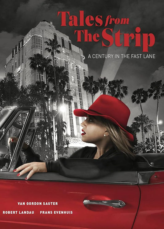 Tales From the Strip: A Century in the Fast Lane cover image