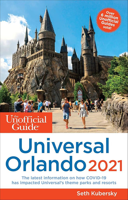 The Unofficial Guide to Universal Orlando 2021 (Unofficial Guides) cover image