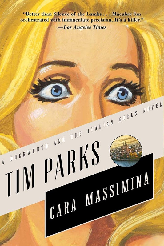 Cara Massimina: A Novel (Duckworth and the Italian Girls) cover image