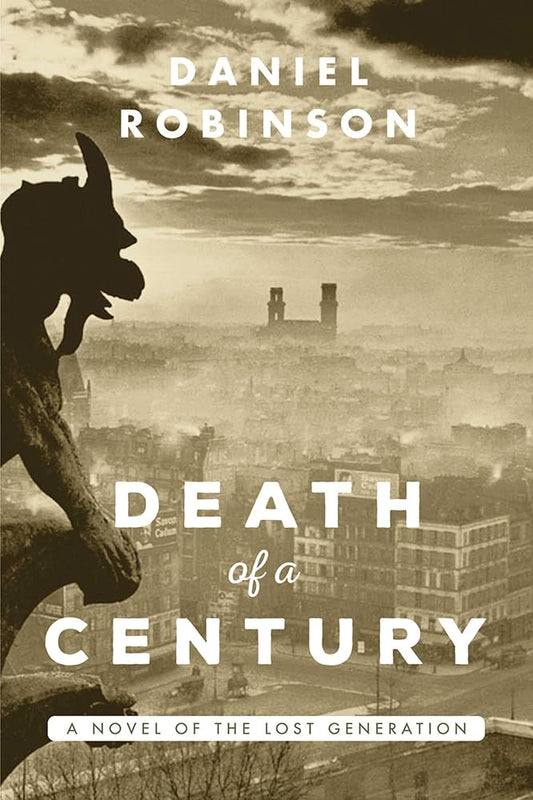 Death of a Century: A Novel of the Lost Generation cover image
