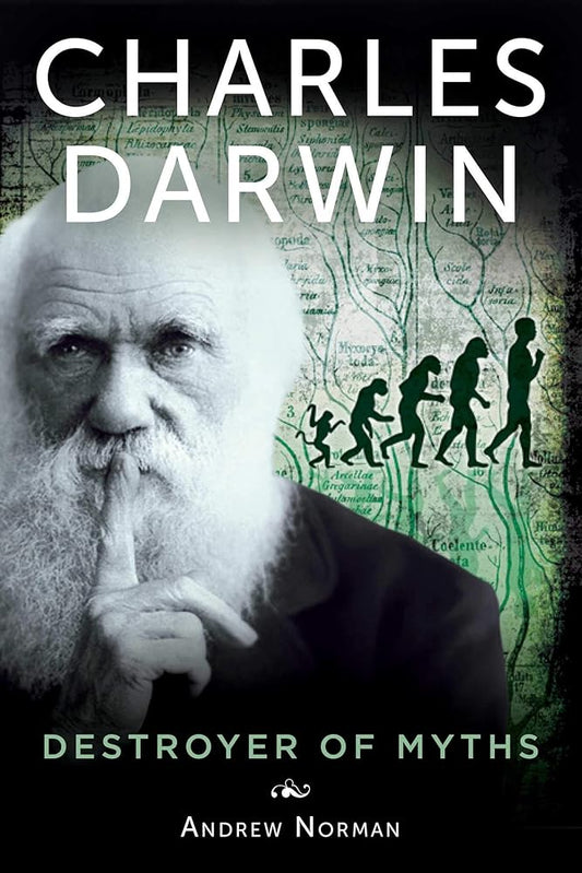 Charles Darwin: Destroyer of Myths cover image