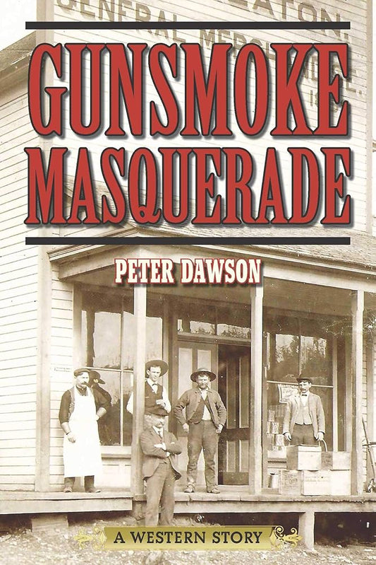 Gunsmoke Masquerade: A Western Story cover image