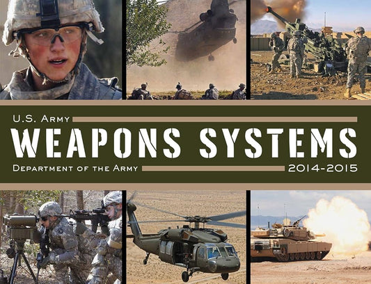 U.S. Army Weapons Systems 2014-2015 cover image