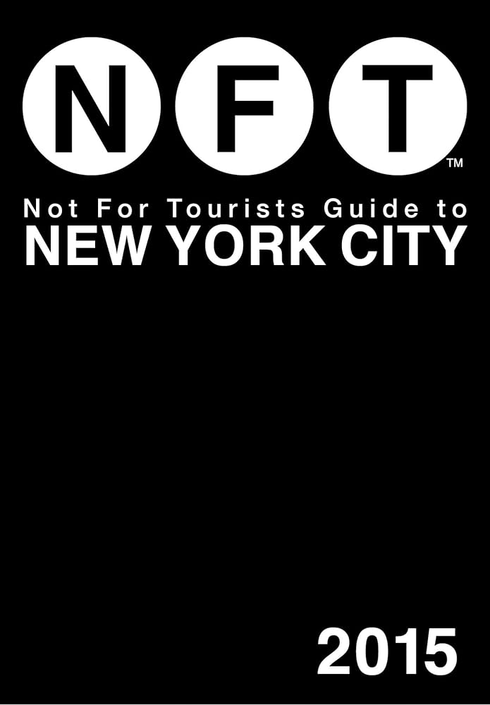 Not For Tourists Guide to New York City 2015 cover image