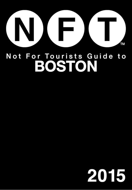 Not For Tourists Guide to Boston 2015 cover image