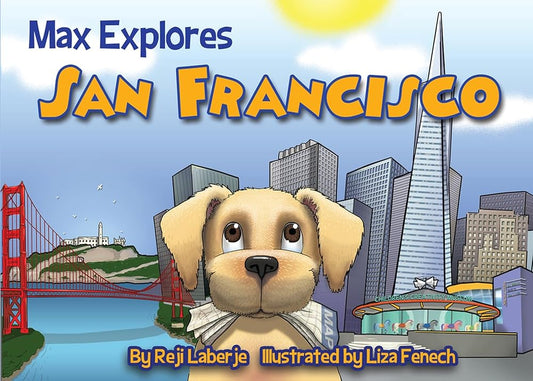 Max Explores San Francisco cover image