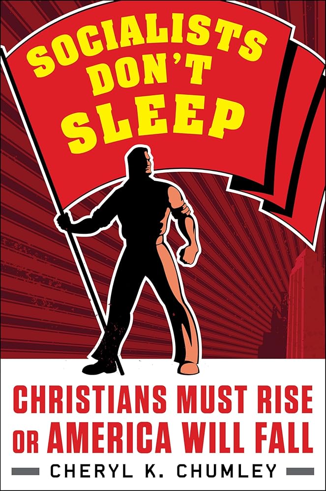 Socialists Don't Sleep: Christians Must Rise or America Will Fall cover image
