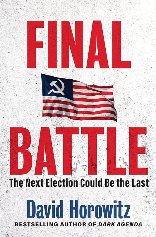 Final Battle: The Next Election Could Be the Last cover image