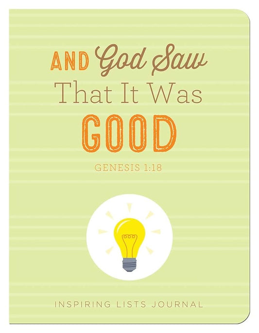 And God Saw That It Was Good (Genesis 1:18): Inspiring Lists Journal cover image