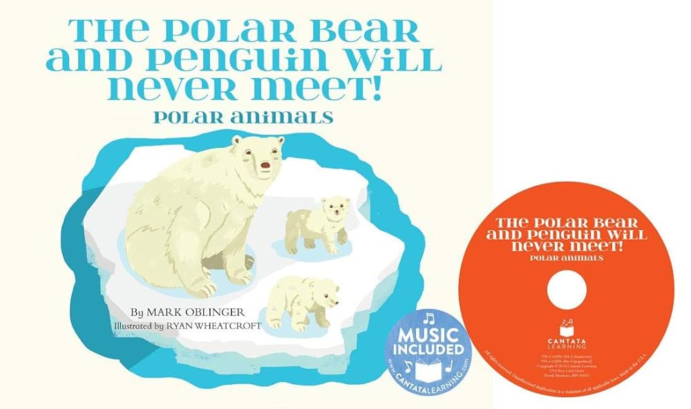 The Polar Bear and Penguin will Never Meet!: Polar Animals (Hardcover plus CD) (Animal World) cover image